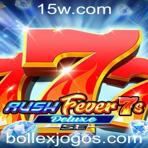 Descubra o Fascinante Mundo de RushFever7sDeluxeSE